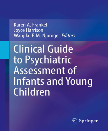 Clinical Guide to Psychiatric Assessment of Infant