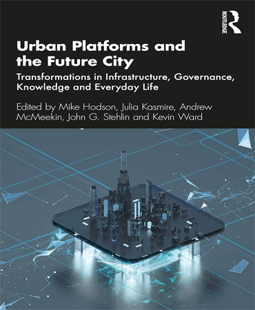 Urban Platforms and the Future City Transformation