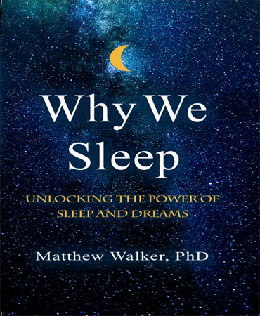 Why We Sleep