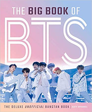 The Big Book of BTS / The Deluxe Unofficial Bangtan Book / زندگینامه بی تی اس ـ کتاب زیبا و غیررسمی بنگتان ها