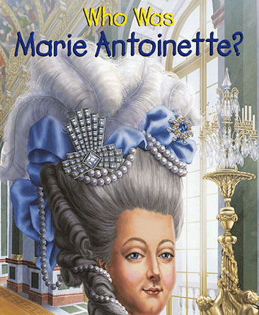 Who Was Marie Antoinette