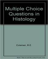 Multiple Choice Questions in Histology