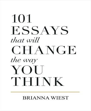 101Essays That Will Change The Way You Think  /  صد و یک نوشته‌ای که شیوه تفکرتان را متحول می‌کند