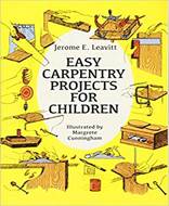 Easy Carpentry Projects for Children