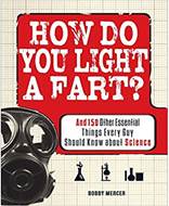 How Do You Light a Fart