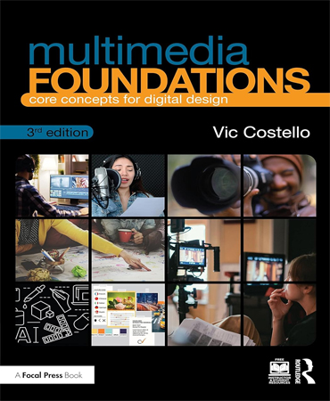 Multimedia Foundations Core Concepts for Digital D