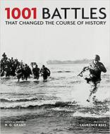 1001 Battles That Changed the Course of History