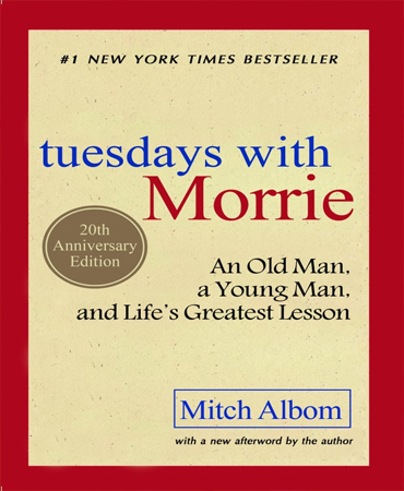 Tuesdays with Morrie