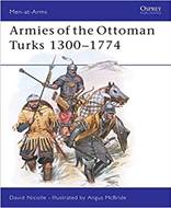 Armies of the Ottoman Turks 1300/1774