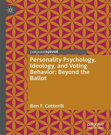 Personality Psychology, Ideology, and Voting Behav