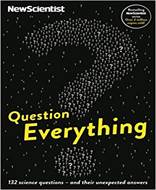 Question Everything (New Scientist)