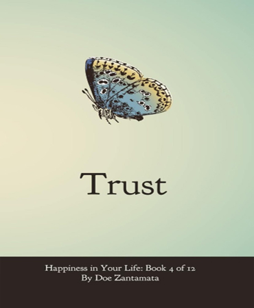 Happiness in Your Life: Trust