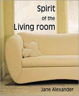 Spirit of the Living Room (Spirit of the Home)