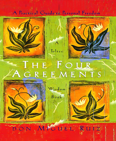 The Four Agreements / A Practical Guide to Personal Freedom / چهار میثاق