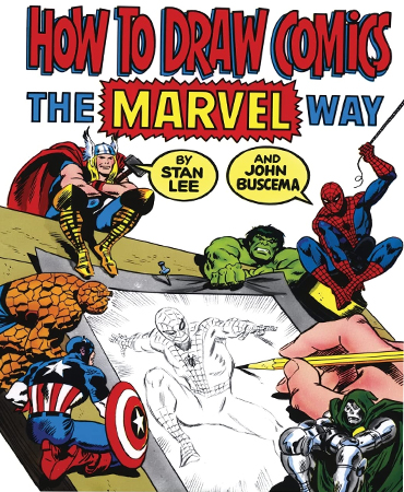 How to Draw Comics the Marvel Way