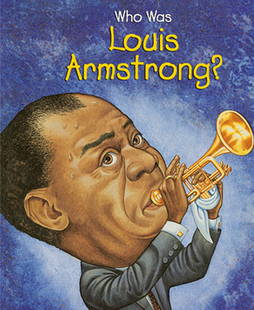 Who Was Louis Armstrong