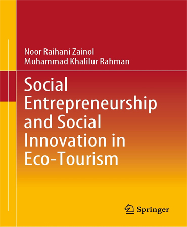 Social Entrepreneurship and Social Innovation in EcoTourism / کارآفرینی اجتماعی و نوآوری اجتماعی در اکوتوریسم
