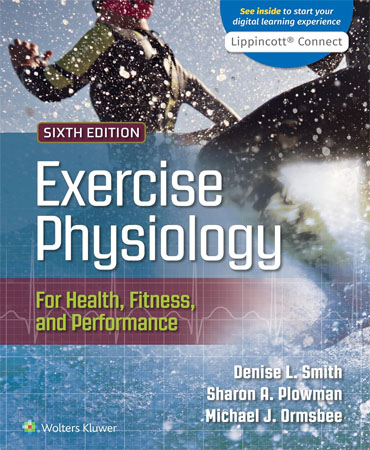 Exercise Physiology for Health Fitness  and Performance /  فیزیولوژی ورزشی برای سلامتی تناسب اندام و عملکرد نسخه ششم