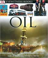 Oil (DK Eyewitness Books)