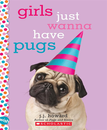 Girls Just Wanna Have Pugs