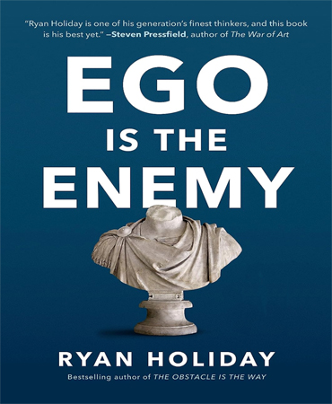 Ego is the Enemy / The Fight to Master Our Greatest Opponent / ایگو دشمن توست