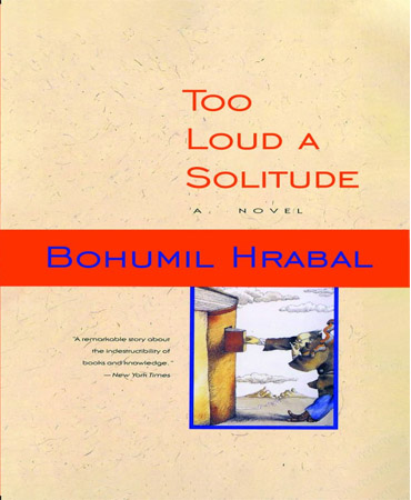 Too Loud a Solitude / تنهایی پر هیاهو