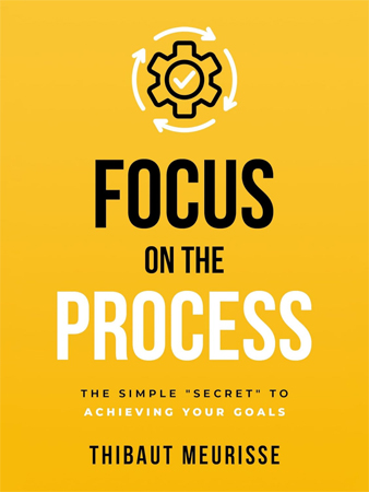 Focus on The Process  تمرکز بر روند