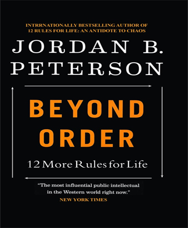 Beyond Order / 12 More Rules for Life / فراسوی نظم ـ ‏‫۱٢ قانون دیگر برای زندگی
