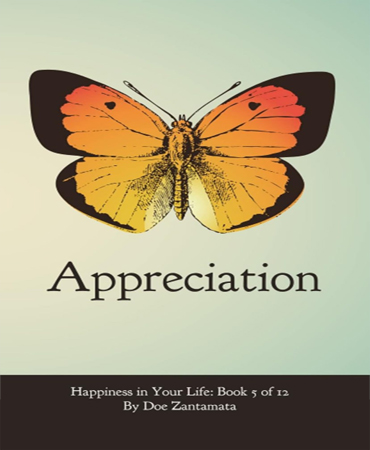 Happiness in Your Life: Appreciation