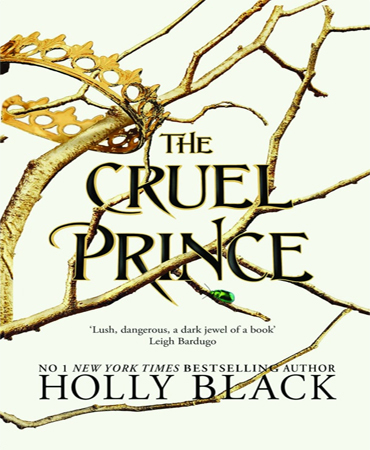 The Cruel Prince / شاهزادۀ سنگدل