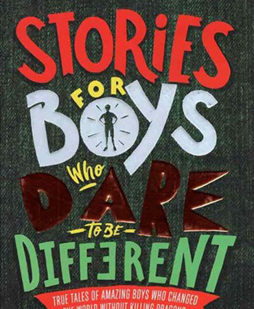 Stories for Boys Who Dare to be Different