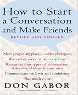 How To Start A Conversation And Make Friends (Revised and Updated)