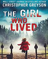 The Girl Who Lived A Thrilling Suspense Novel