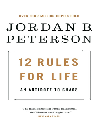 12Rules for Life / An Antidote to Chaos / دوازده فرمان زندگی ـ پادزهری برای آشفتگی