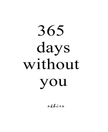 365 days without you