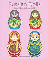 Russian Dolls Coloring Book for Grown-Ups 2